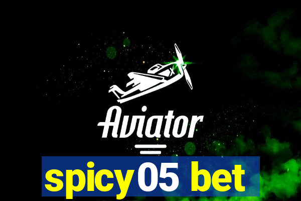 spicy05 bet